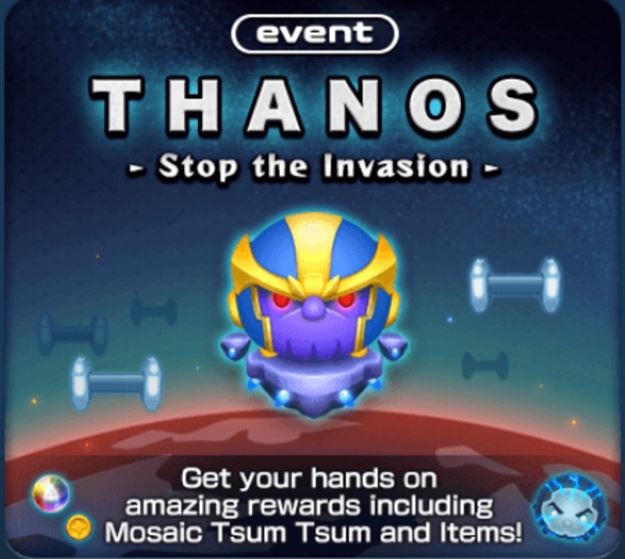 Marvel Tsum Tsum Game News! Thanos Stop the Invasion Event now live!
