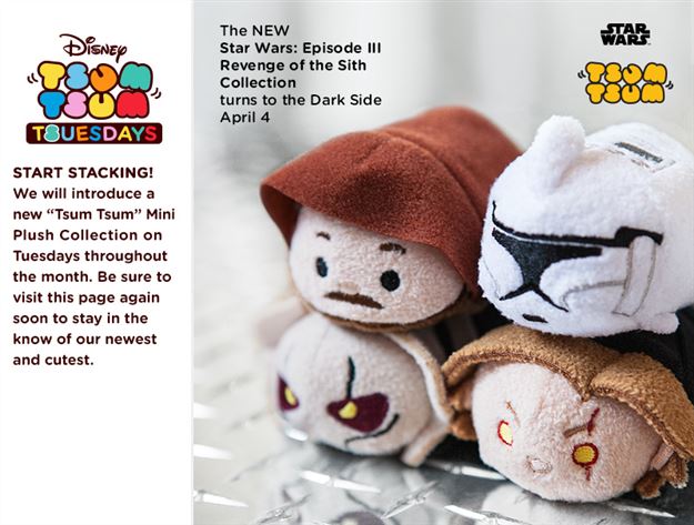 Tsum Tsum Plush News! Star Wars: Episode III Revenge of the Sith Tsum Tsums coming for the first Tsum Tsum Tuesday in April!