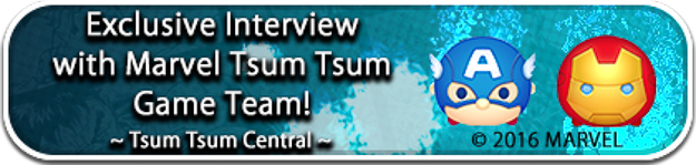 Exclusive! We Interview the Marvel Tsum Tsum Game Team!