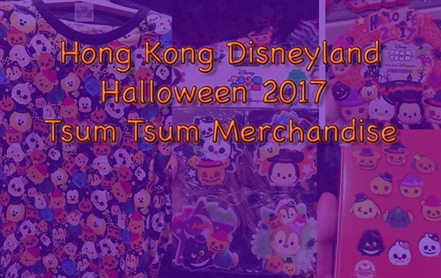 A look at Tsum Tsum Halloween Merchandise at Hong Kong Disneyland